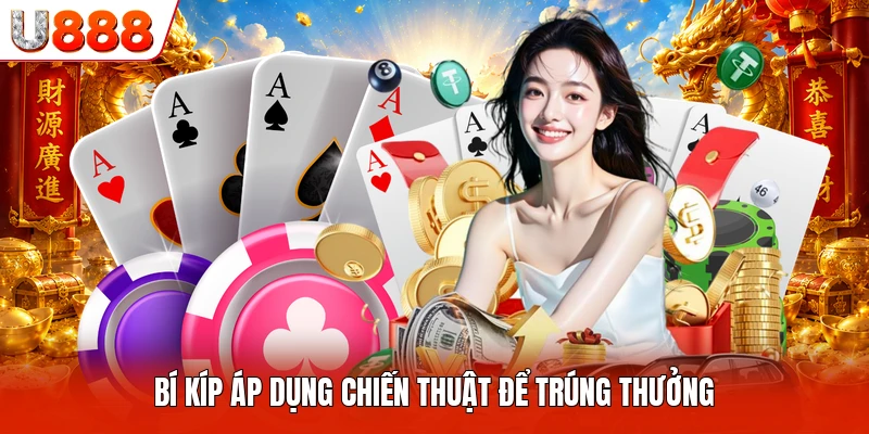 Live Casino U888 - Sảnh Đánh Bài Trực Tuyến Hàng Đầu Bí kíp áp dụng chiến thuật để trúng thưởng