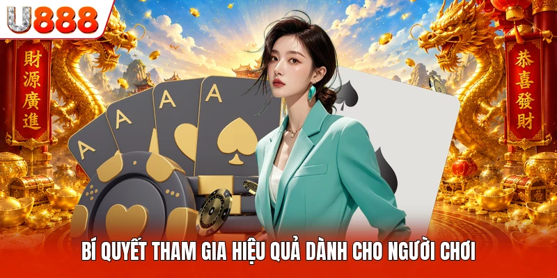 Baccarat Online U888 - Tuyệt Đỉnh Trò Chơi Thẻ Bài Bí quyết tham gia hiệu quả dành cho người chơi