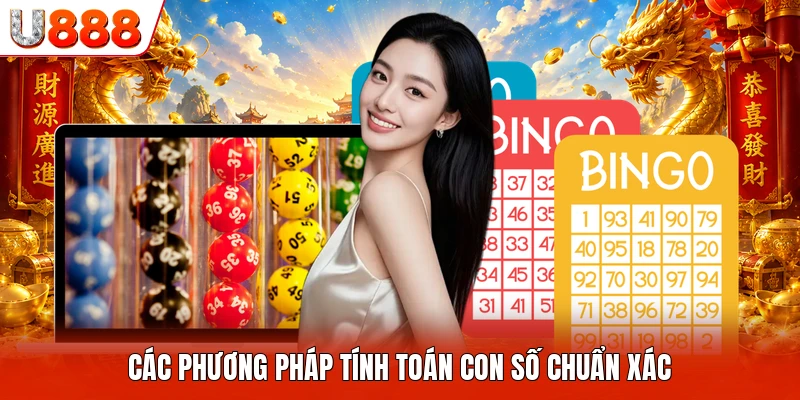 Các phương pháp tính toán con số chuẩn xác