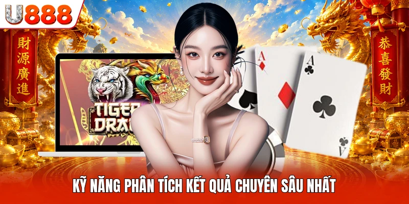 Kỹ năng phân tích kết quả chuyên sâu nhất